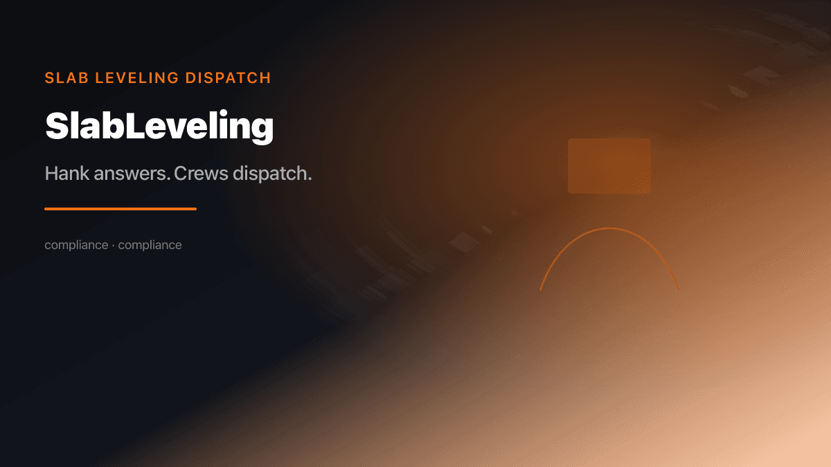 Slab Leveling Dispatch preview
